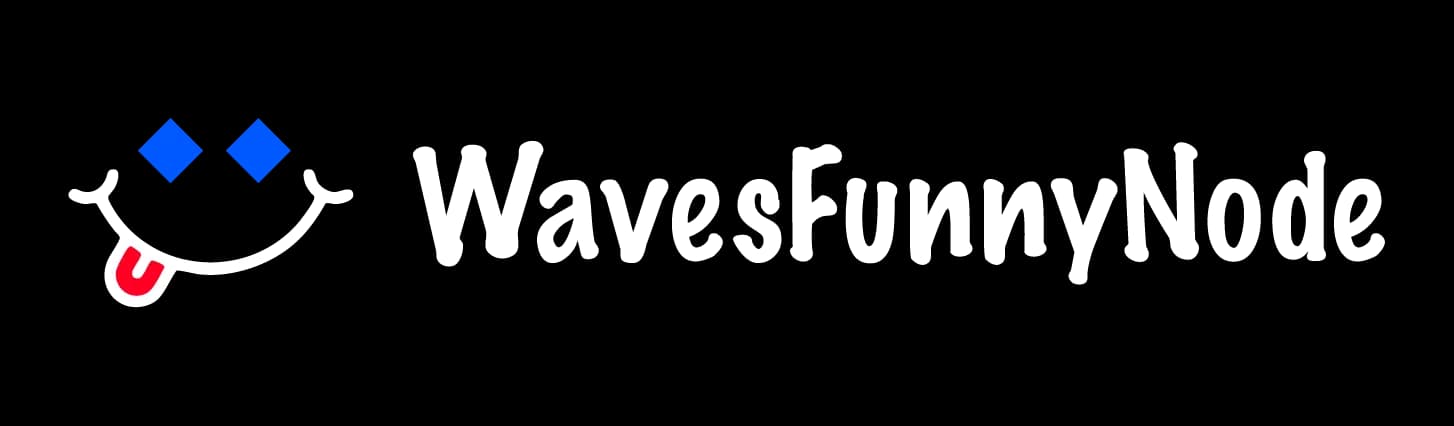 WavesFunnyNode